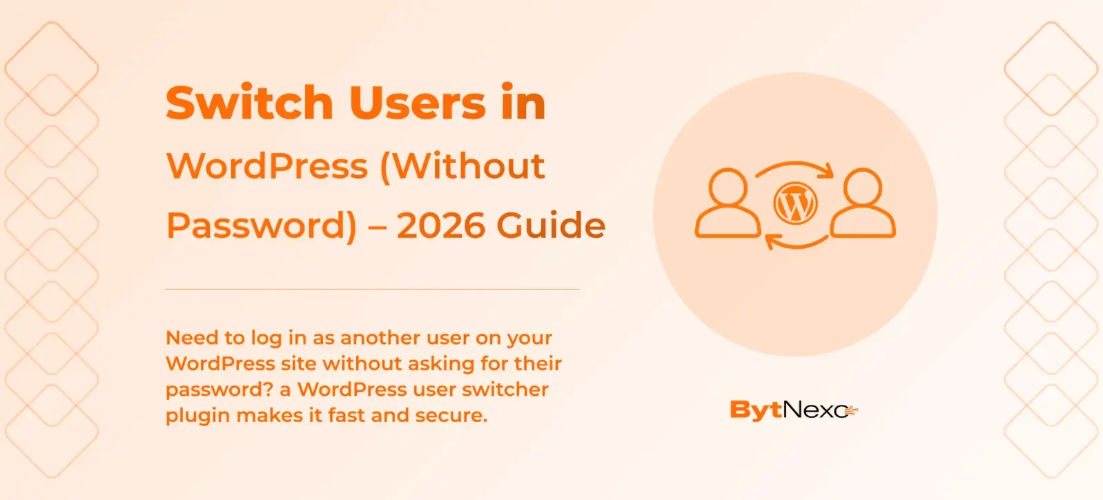 How to login as Users in WordPress Without Password – 2026 Guide